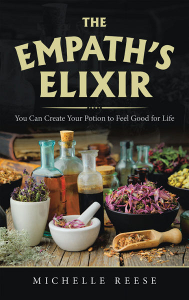 The Empath’s Elixir by Michelle Reese